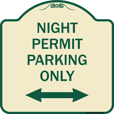 Night Permit Parking Only With Bi-Directional Arrow Heavy-Gauge Aluminum Architectural Sign
